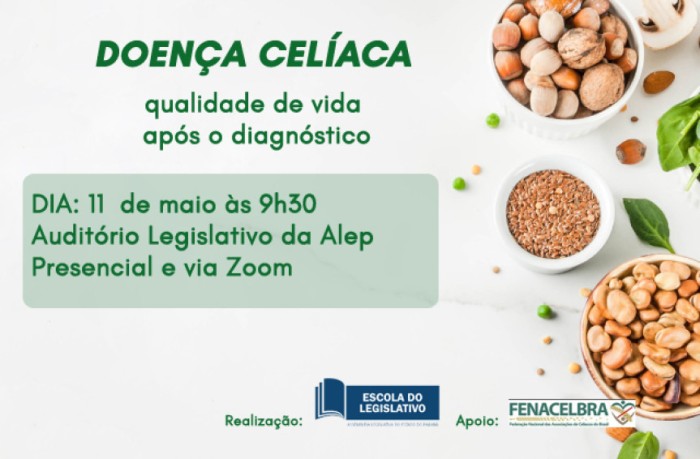 A qualidade de vida após o diagnóstico da doença celíaca em debate na Assembleia Legislativa