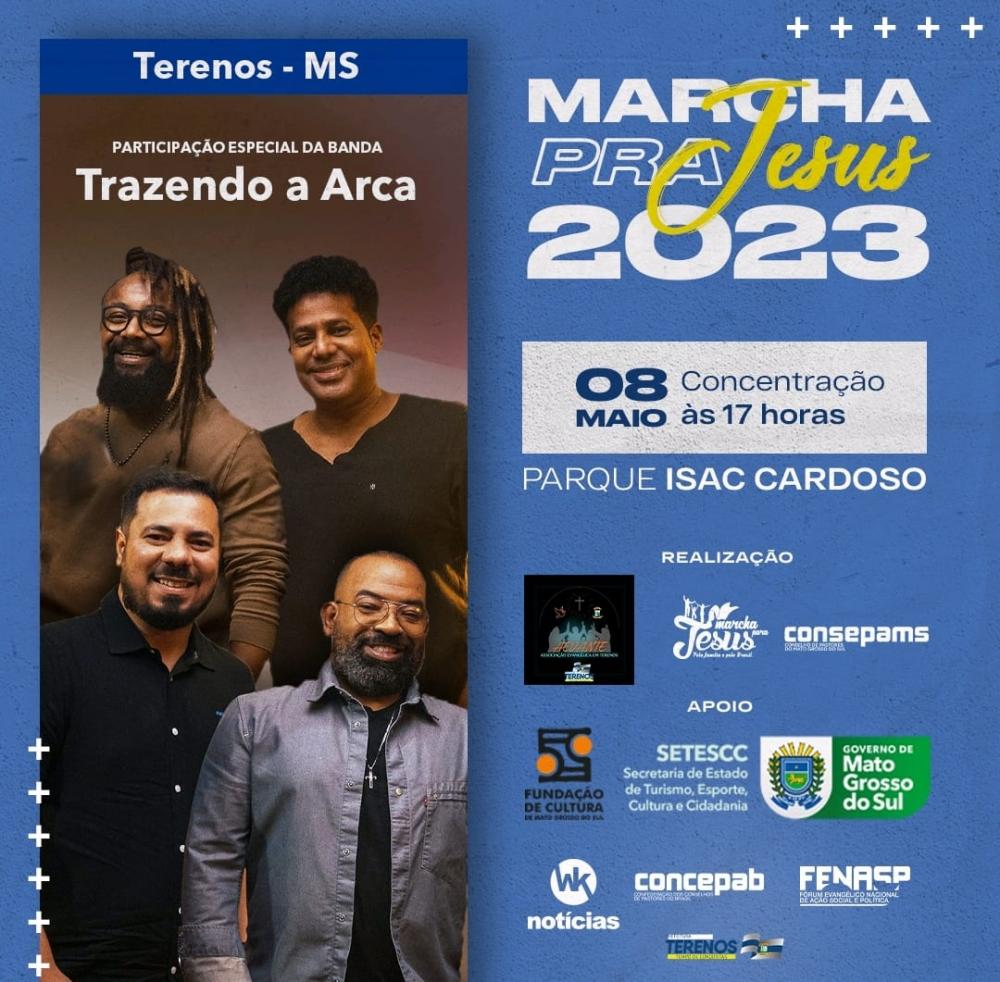 Terenos realiza Marcha Para Jesus com banda Trazendo a Arca no próximo dia 8