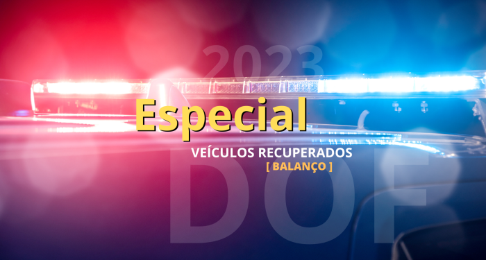 Número de veículos recuperados pelo DOF quase dobra nos primeiros cinco meses de 2023