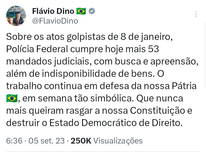 Operação Lesa Pátria: Dino diz em rede social que “o trabalho continua em defesa da nossa Pátria”