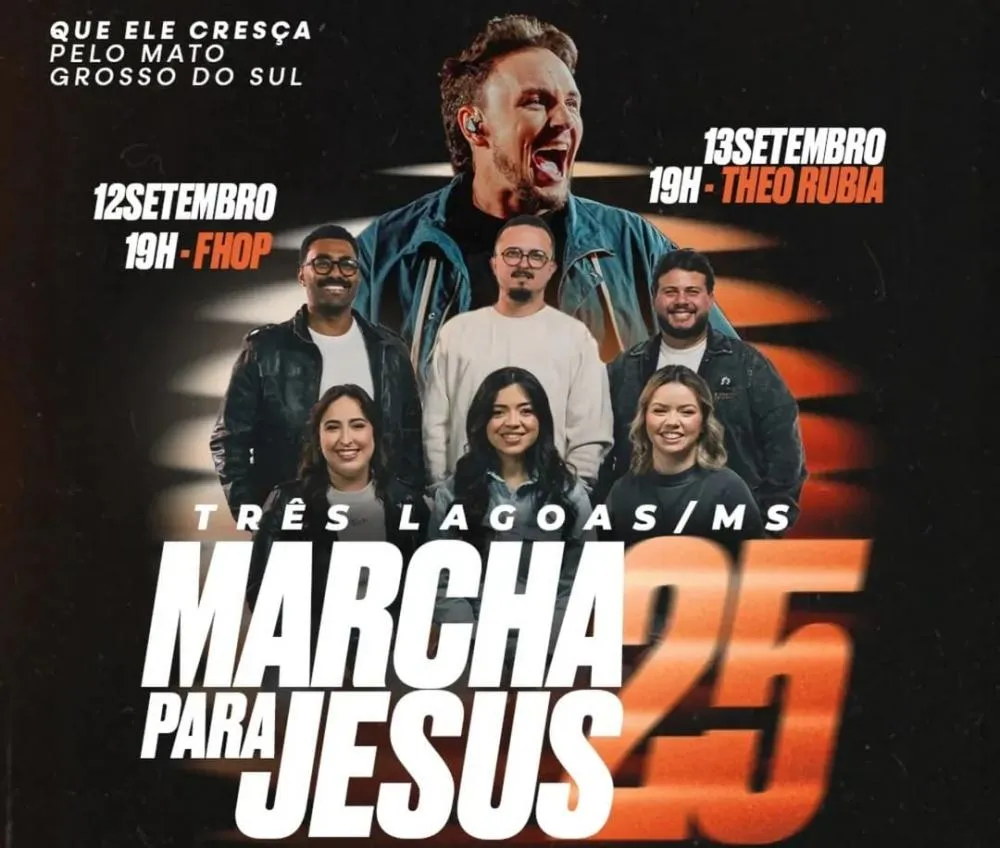 Três Lagoas será tomada pela fé: Marcha para Jesus reúne grandes nomes do gospel