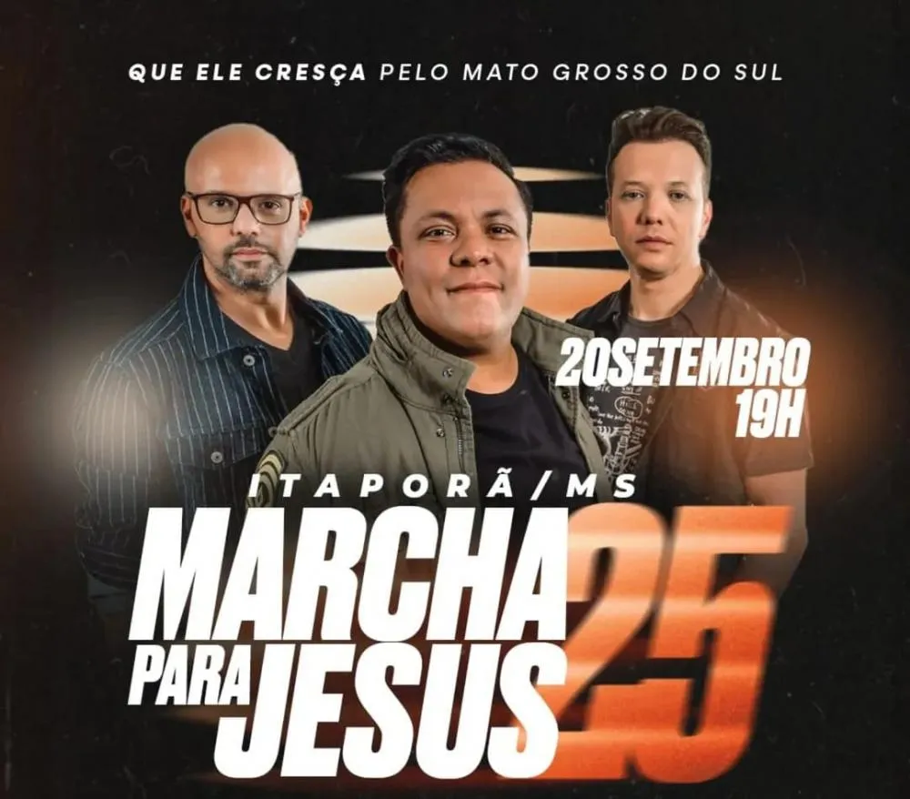 Marcha para Jesus “Que Ele Cresça” promete emocionar e unir cristãos em Itaporã