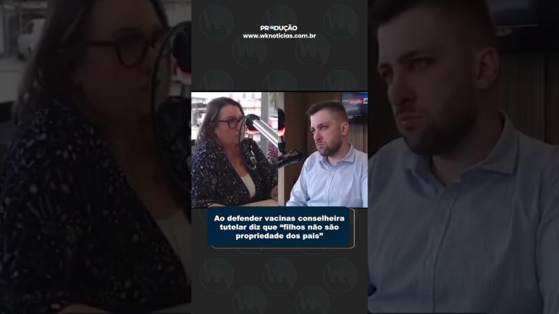 Ao defender vacinas conselheira tutelar diz que “filhos não são propriedade dos pais”