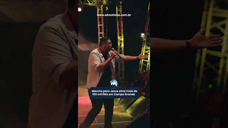 Marcha Para Jesus atrai mais de 150 mil fiéis no centro de Campo Grande
