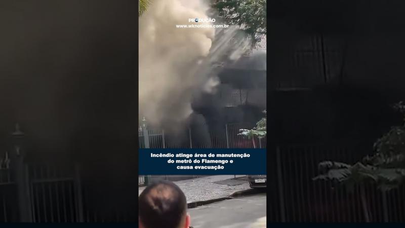 Incêndio atinge área de manutenção do metrô do Flamengo e causa evacuação