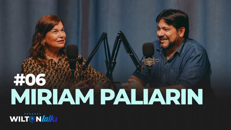 MIRIAM PALIARIN - WILTON TALKS #06