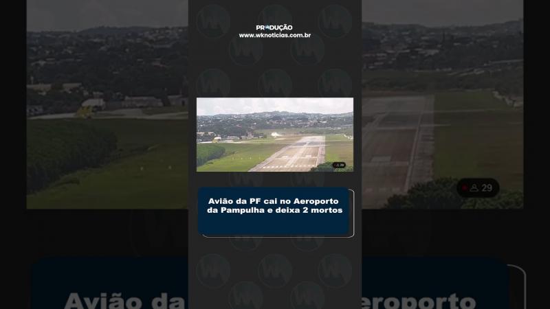 Vídeo: Avião da PF cai no Aeroporto da Pampulha e deixa 2 mortos